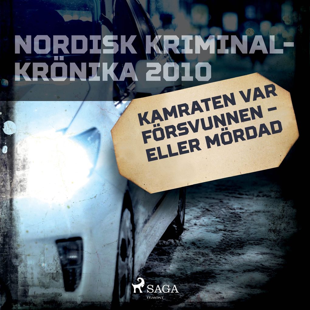 Produktbild: Kamraten var försvunnen eller mördad | Diverse