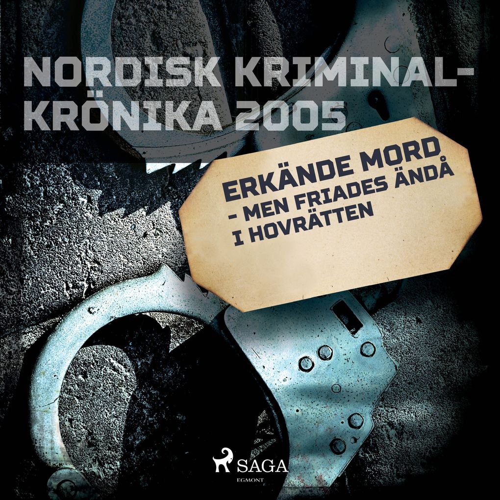 Produktbild: Erkände mord - men friades ändå i hovrätten | Diverse