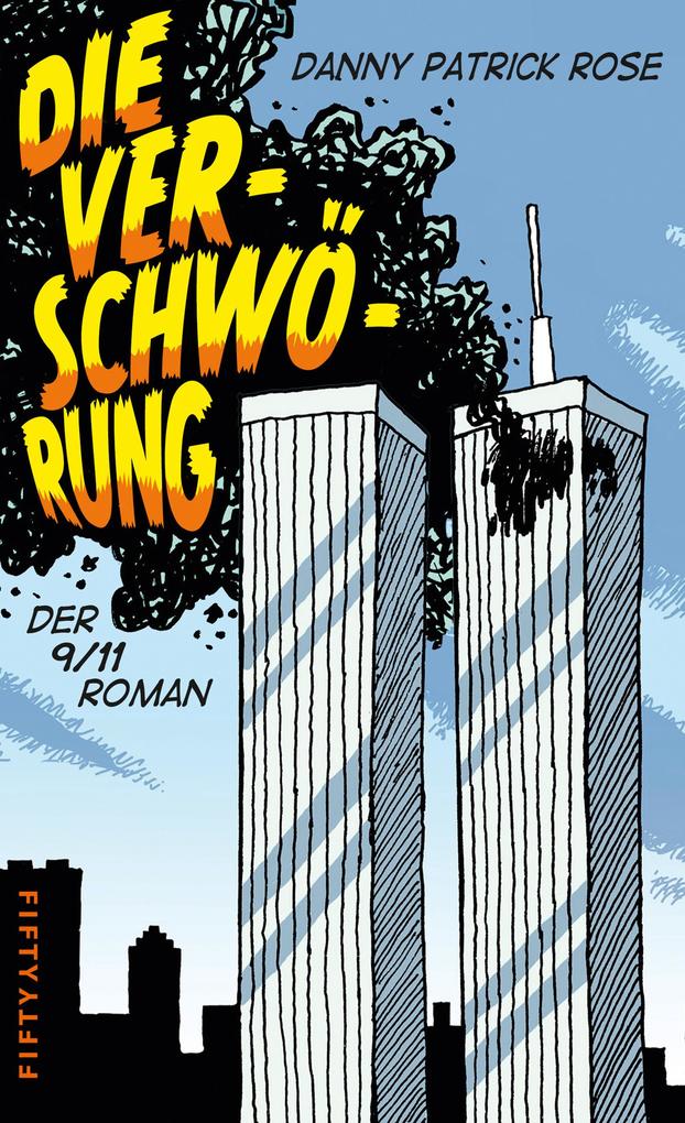 Produktbild: Die Verschwörung | Danny Patrick Rose