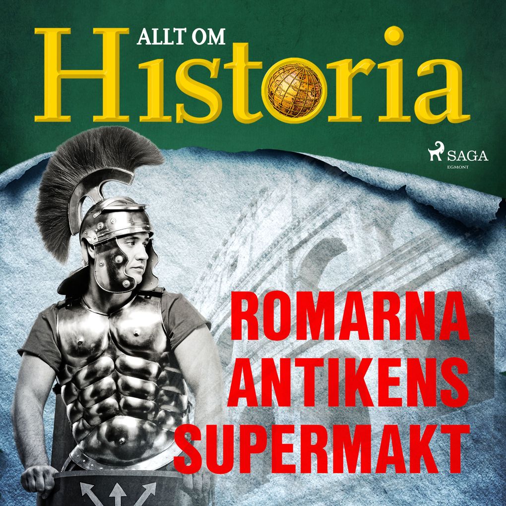 Produktbild: Romarna - Antikens supermakt | Allt om Historia