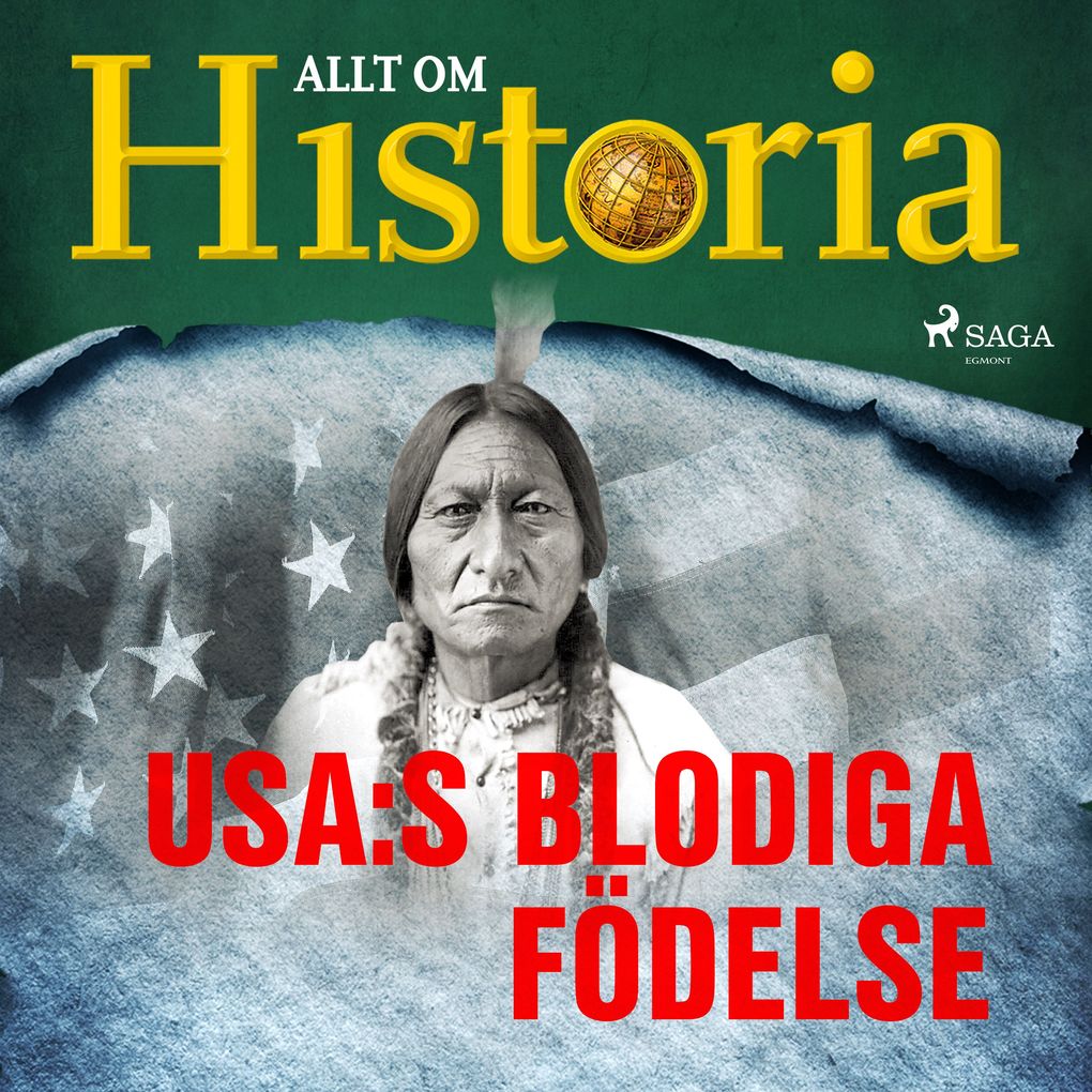 Produktbild: USA:s blodiga födelse | Allt om Historia