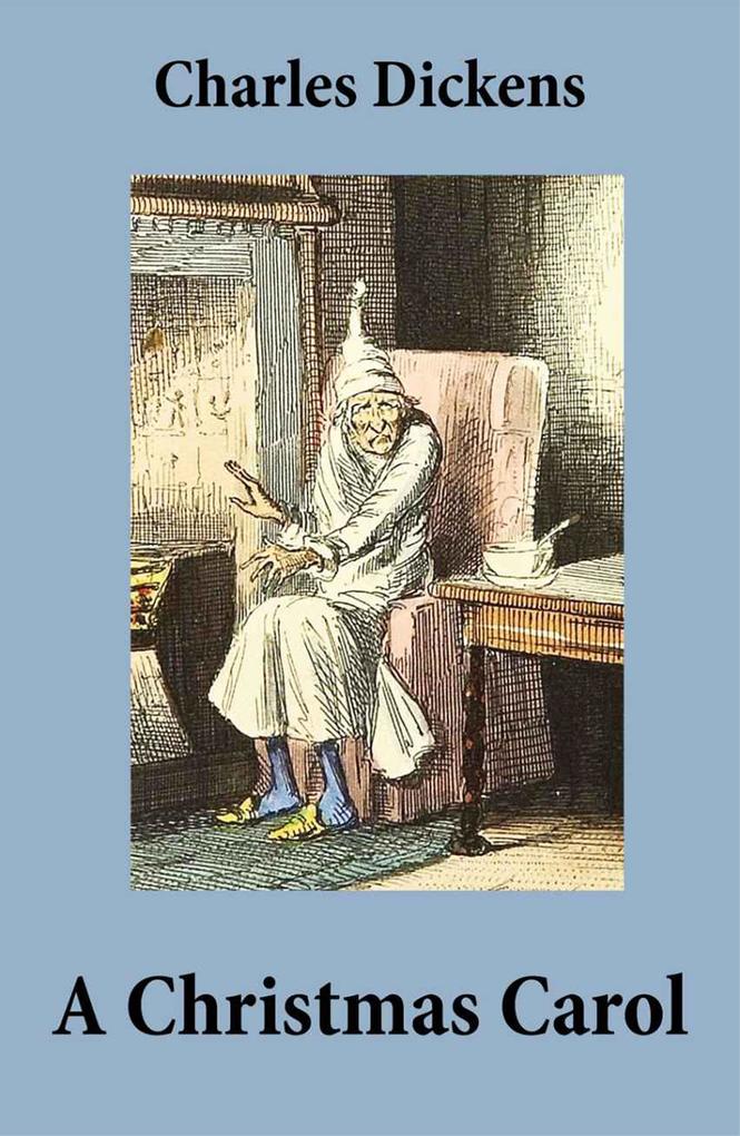 Produktbild: A Christmas Carol (Unabridged and Fully Illustrated) | Charles Dickens