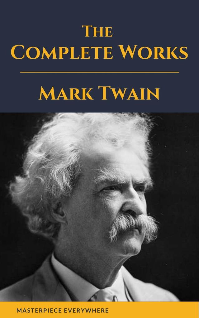 Produktbild: The Complete Works of Mark Twain | Mark Twain