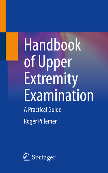 Produktbild: Handbook of Upper Extremity Examination | Roger Pillemer