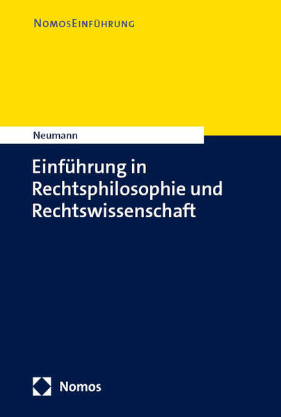 Produktbild: Einführung in Rechtsphilosophie und Rechtswissenschaft | Ulfrid Neumann