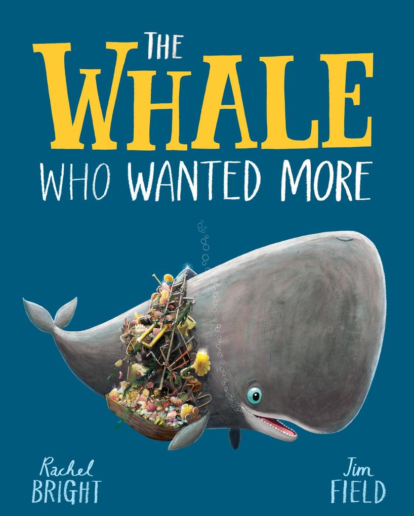 Produktbild: The Whale Who Wanted More | Rachel Bright