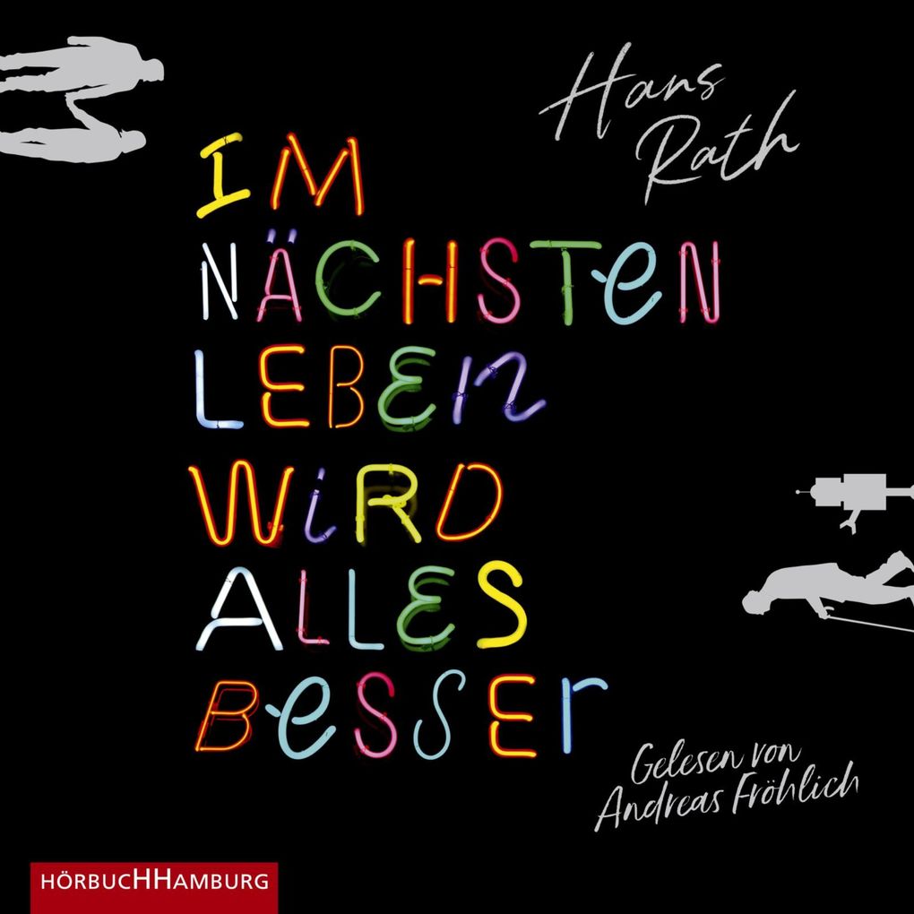 Produktbild: Im nächsten Leben wird alles besser | Hans Rath