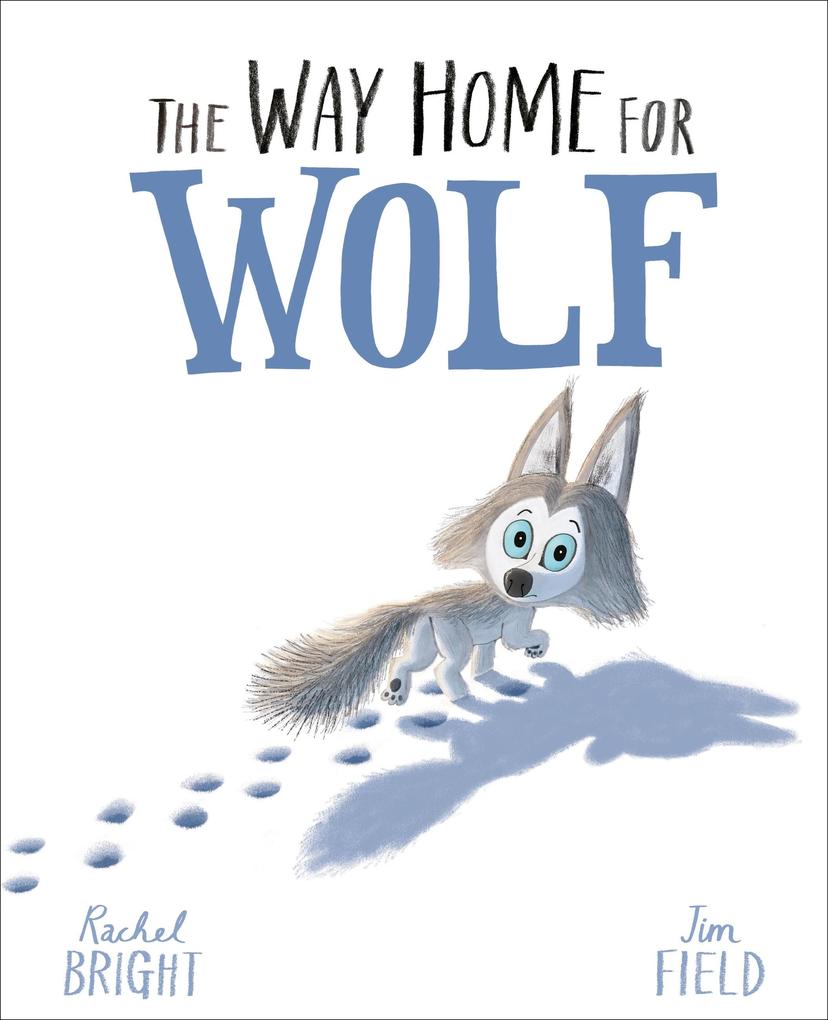 Produktbild: The Way Home For Wolf | Rachel Bright