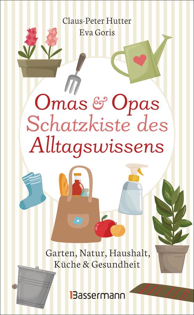 Produktbild: Omas und Opas Schatzkiste des Alltagswissens | Claus-Peter Hutter, Eva Goris