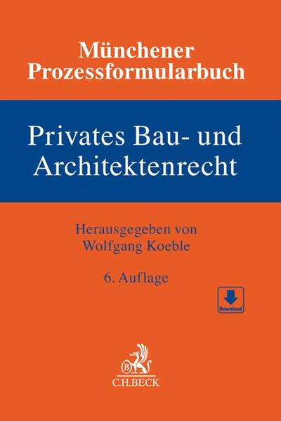 Produktbild: Münchener Prozessformularbuch Bd. 2: Privates Bau- und Architektenrecht