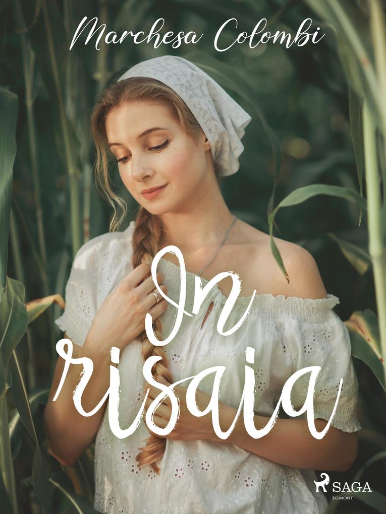 Produktbild: In risaia | Marchesa Colombi