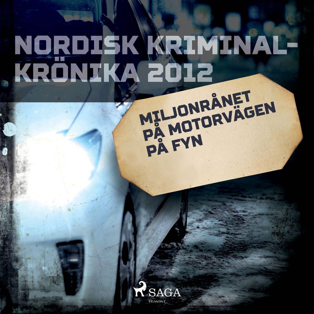 Produktbild: Miljonrånet på motorvägen på Fyn | Diverse