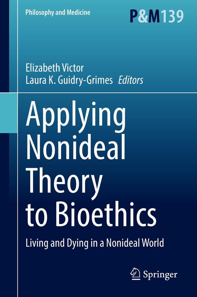 Produktbild: Applying Nonideal Theory to Bioethics