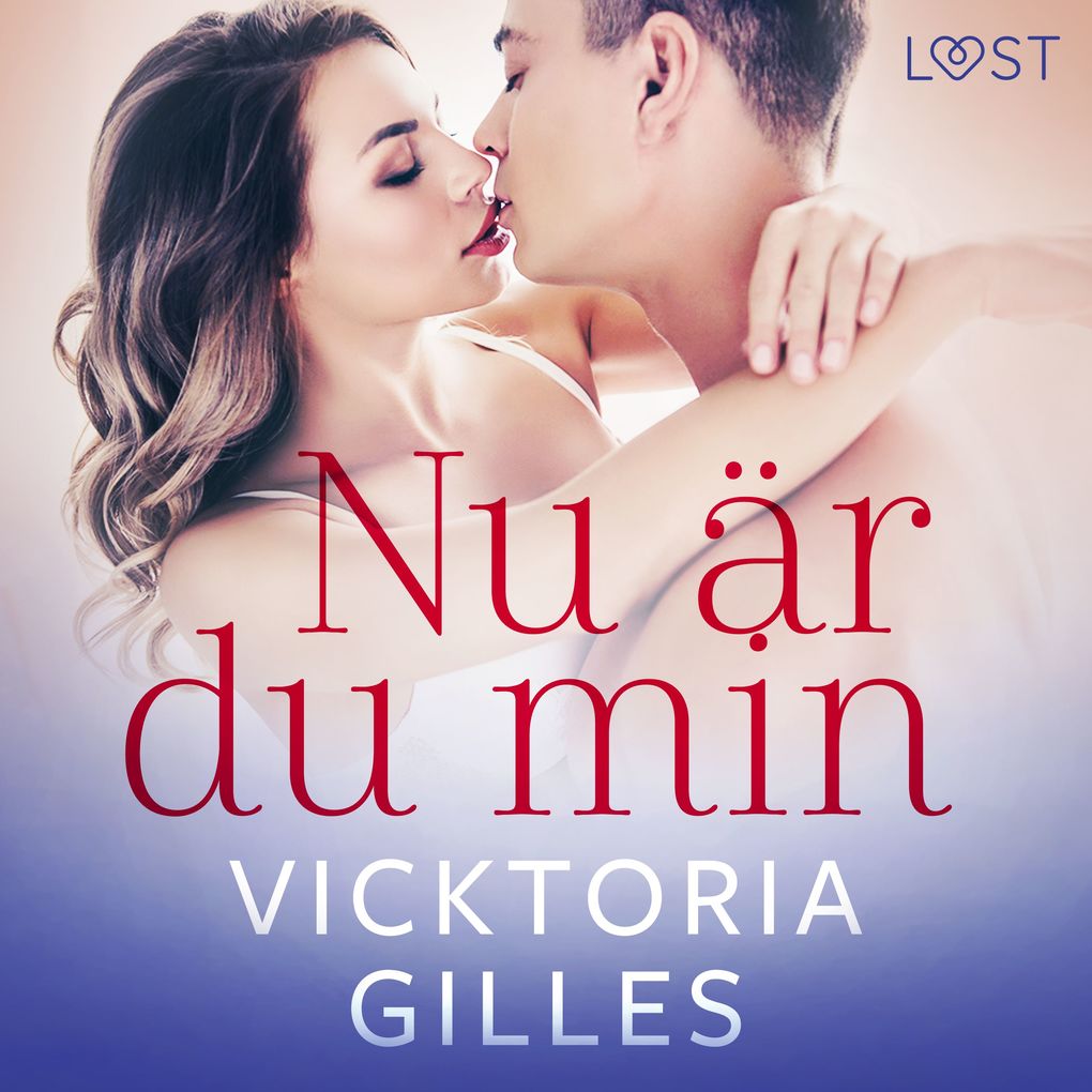 Produktbild: Nu är du min - erotisk novell | Vicktoria Gilles