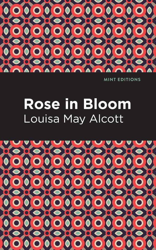 Produktbild: Rose in Bloom | Louisa May Alcott