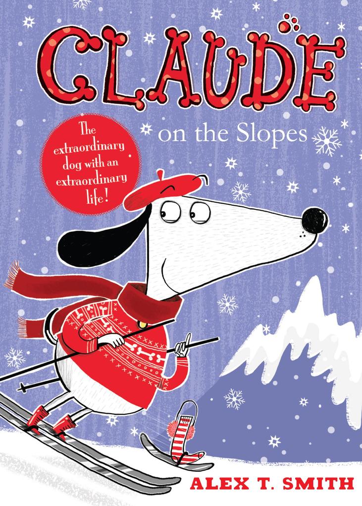 Produktbild: Claude on the Slopes | Alex T. Smith