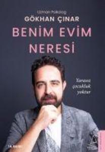 Produktbild: Benim Evim Neresi - Yarasiz Cocuklar Yoktur | Gökhan Cinar