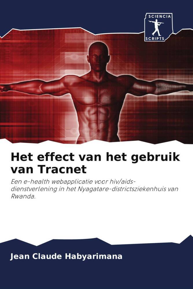 Produktbild: Het effect van het gebruik van Tracnet | Jean Claude Habyarimana