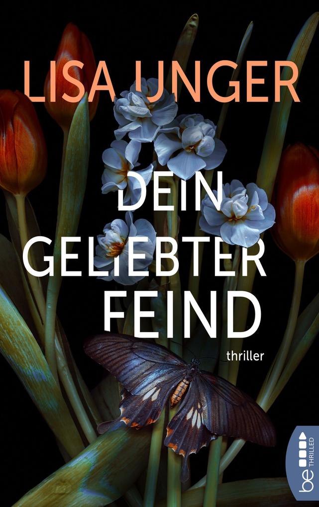 Produktbild: Dein geliebter Feind | Lisa Unger
