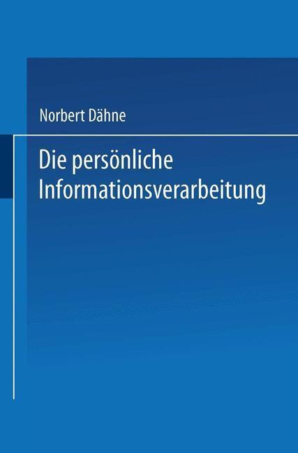 Produktbild: Die persönliche Informationsverarbeitung | Norbert Dähne