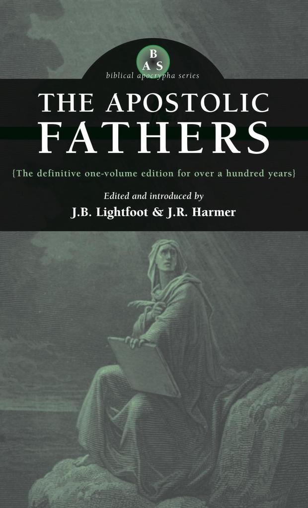 Apostolic Fathers als Buch (gebunden)