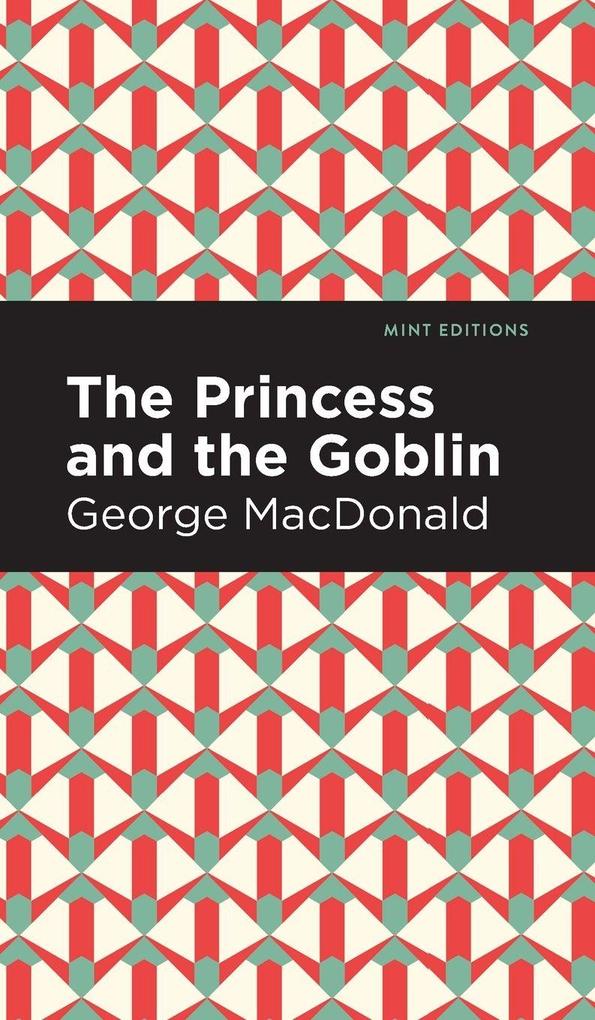 Produktbild: The Princess and the Goblin | George Macdonald