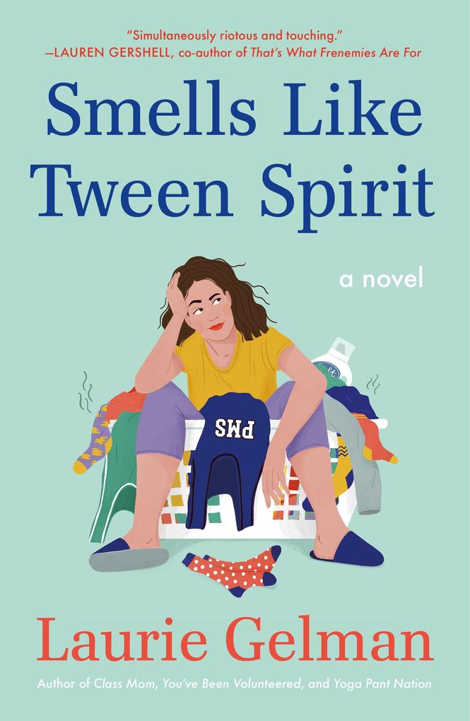 Produktbild: Smells Like Tween Spirit | Laurie Gelman