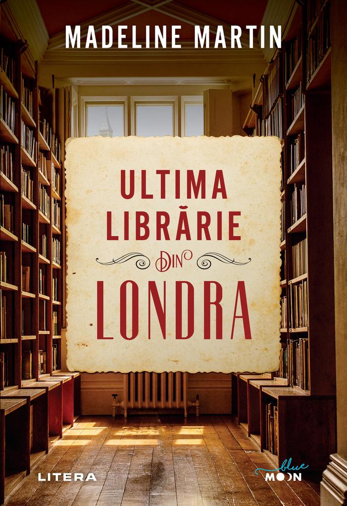 Produktbild: Ultima librarie din Londra | Madeline Martin