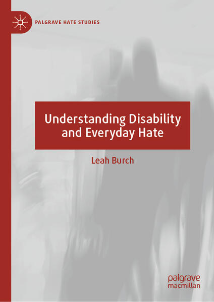 Produktbild: Understanding Disability and Everyday Hate | Leah Burch