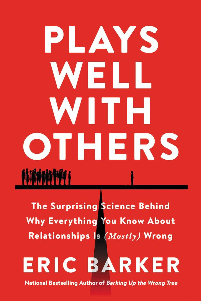 Produktbild: Plays Well with Others | Eric Barker