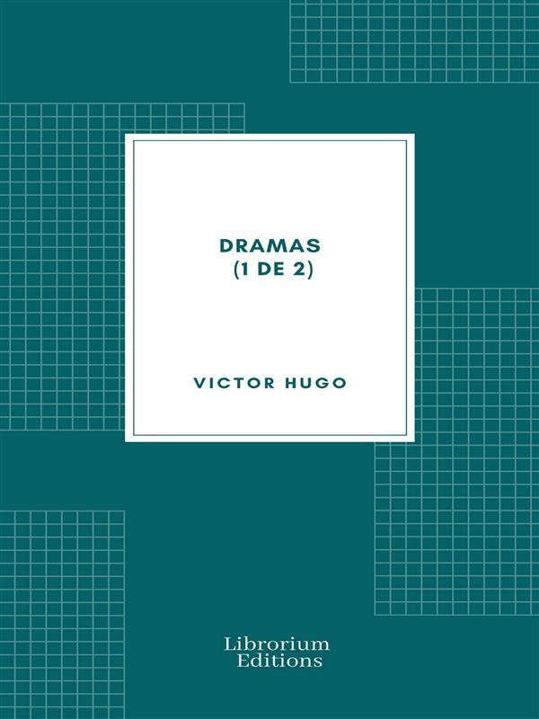 Produktbild: Dramas (1 de 2) | Victor Hugo, Cecilio Navarro