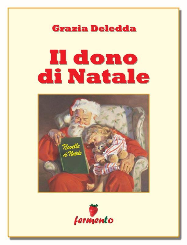 Produktbild: Il dono di Natale | Grazia Deledda