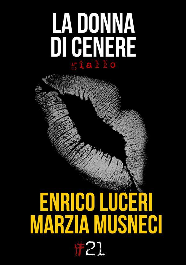 Produktbild: La donna di cenere | Marzia Musneci, Enrico Luceri