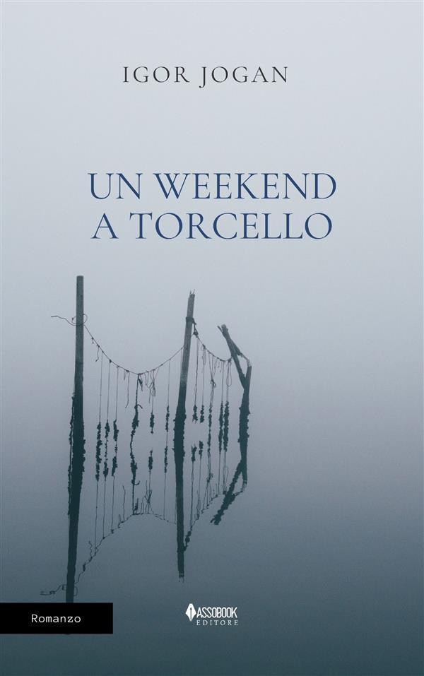 Produktbild: Un weekend a Torcello | Igor Jogan