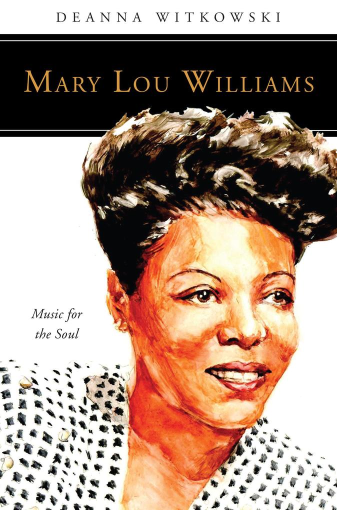 Produktbild: Mary Lou Williams | Deanna Witkowski
