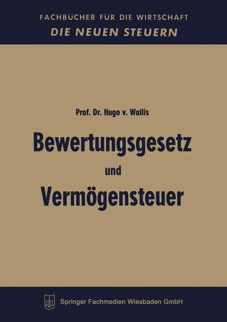 Produktbild: Bewertungsgesetz und Vermögensteuer | Hugo von Wallis