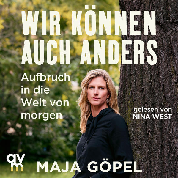 Produktbild: Wir können auch anders | Maja Göpel
