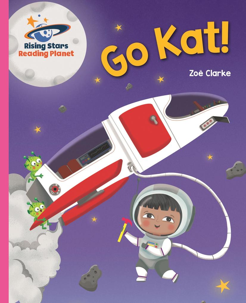 Produktbild: Reading Planet - Go Kat! - Pink A: Galaxy | Zoe Clarke