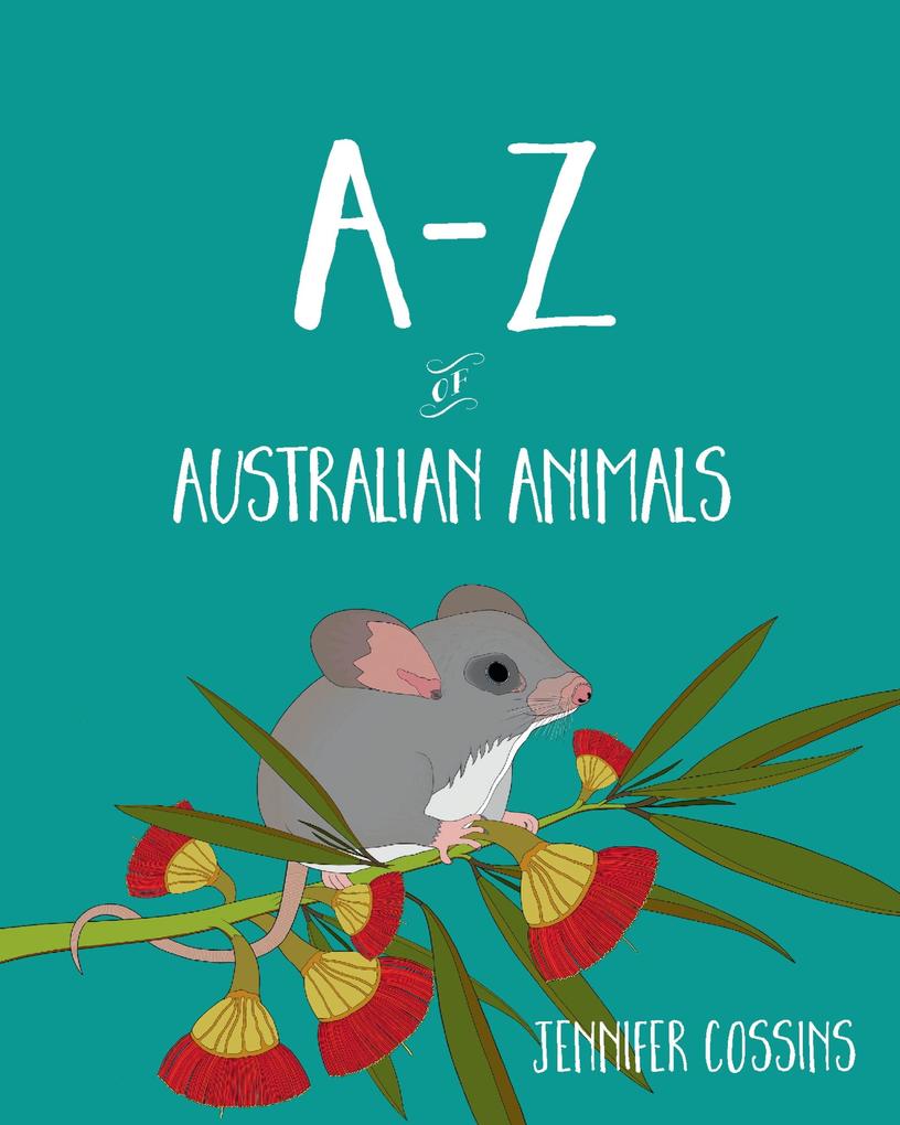 Produktbild: A-Z of Australian Animals | Jennifer Cossins