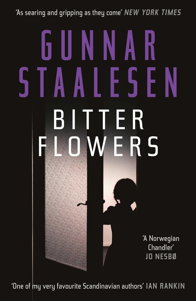 Produktbild: Bitter Flowers: The Breathtaking Nordic Noir Thriller | Gunnar Staalesen