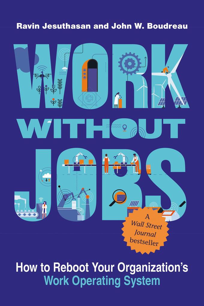 Produktbild: Work Without Jobs | Ravin Jesuthasan, John W Boudreau