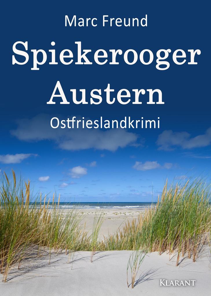 Produktbild: Spiekerooger Austern. Ostfrieslandkrimi | Marc Freund