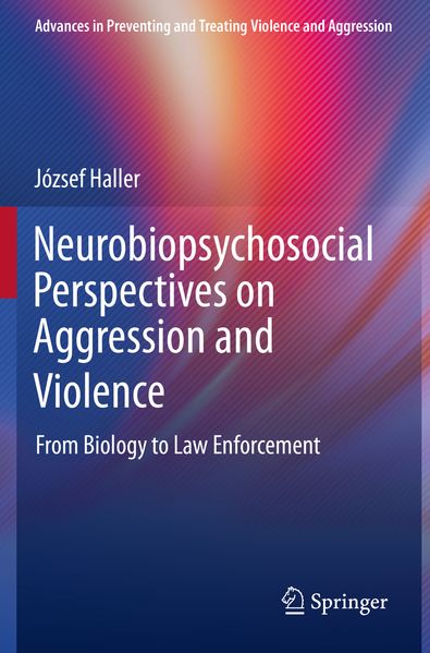 Produktbild: Neurobiopsychosocial Perspectives on Aggression and Violence | József Haller