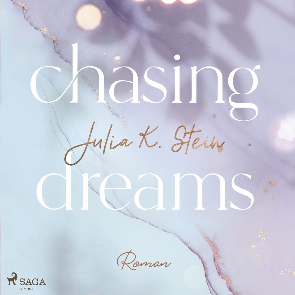 Produktbild: Chasing Dreams (Montana Arts College 1) | Julia K. Stein
