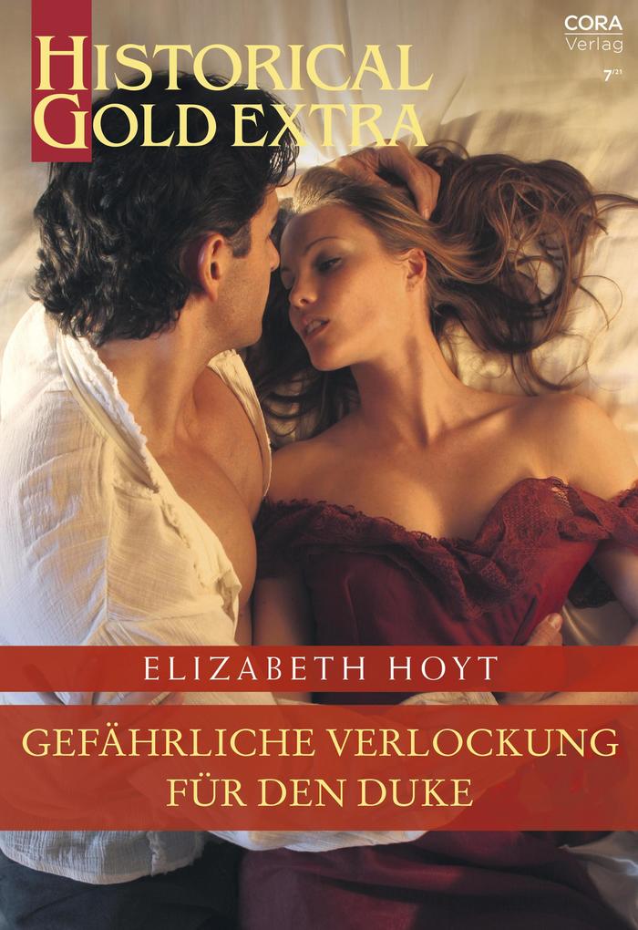 Produktbild: Gefährliche Verlockung für den Duke | Elizabeth Hoyt