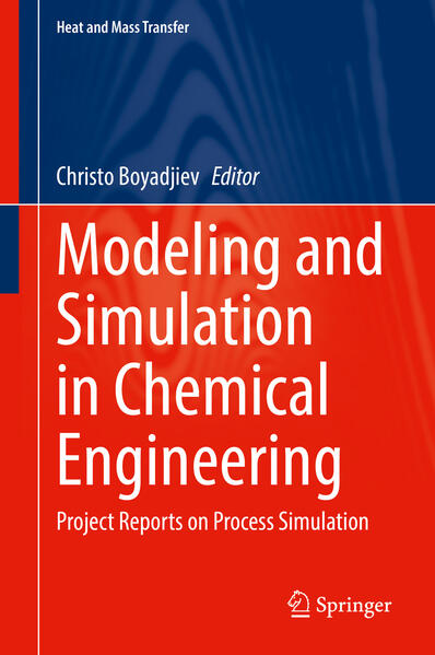 Produktbild: Modeling and Simulation in Chemical Engineering