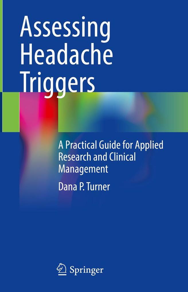 Produktbild: Assessing Headache Triggers | Dana P. Turner
