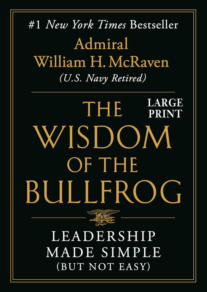 Produktbild: The Wisdom of the Bullfrog | William H McRaven