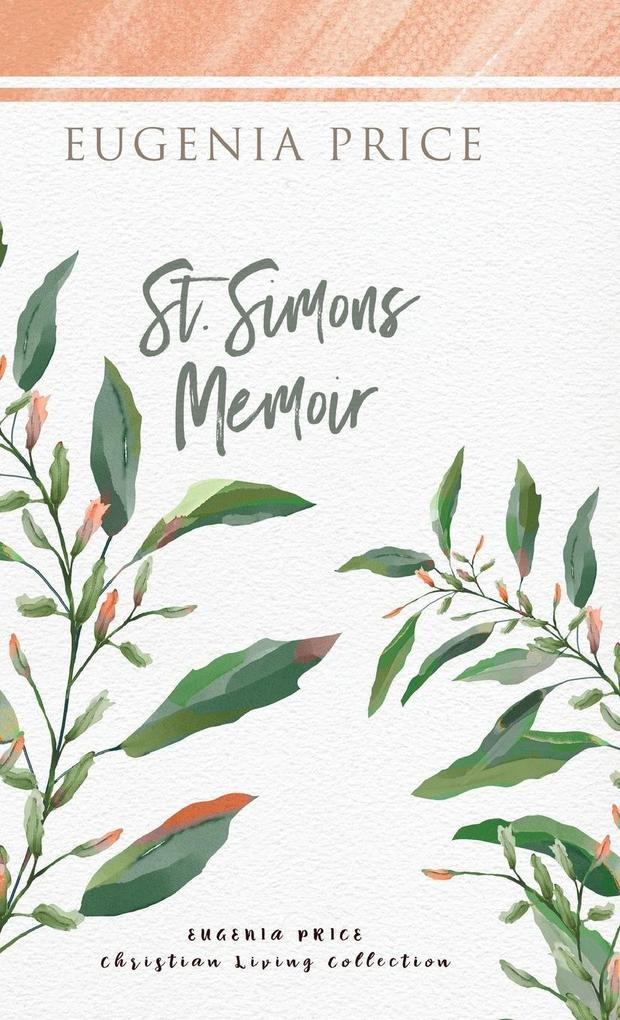 Produktbild: St. Simons Memoir | Eugenia Price