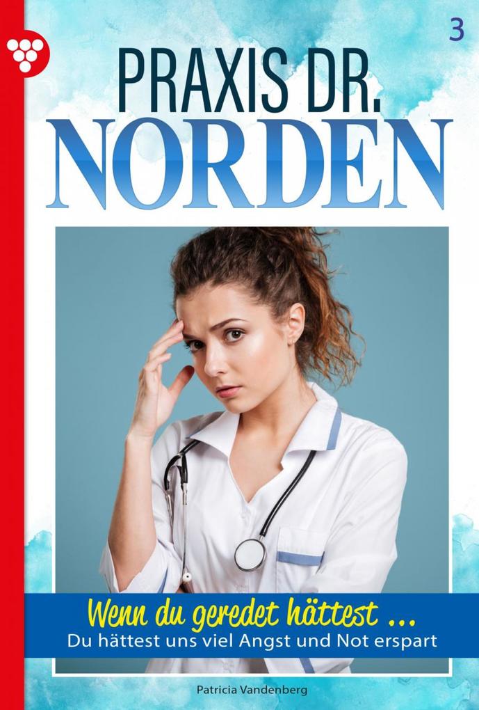 Produktbild: Wenn du geredet hättest ... | Patricia Vandenberg